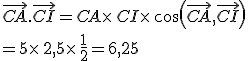\vec{CA}.\vec{CI}=CA\times  \,CI\times  \,cos(\vec{CA},\vec{CI})\\=5\times  \,2,5\times  \,\frac{1}{2}=6,25